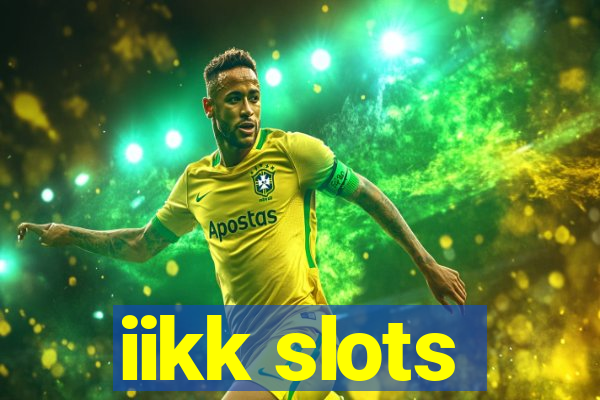 iikk slots